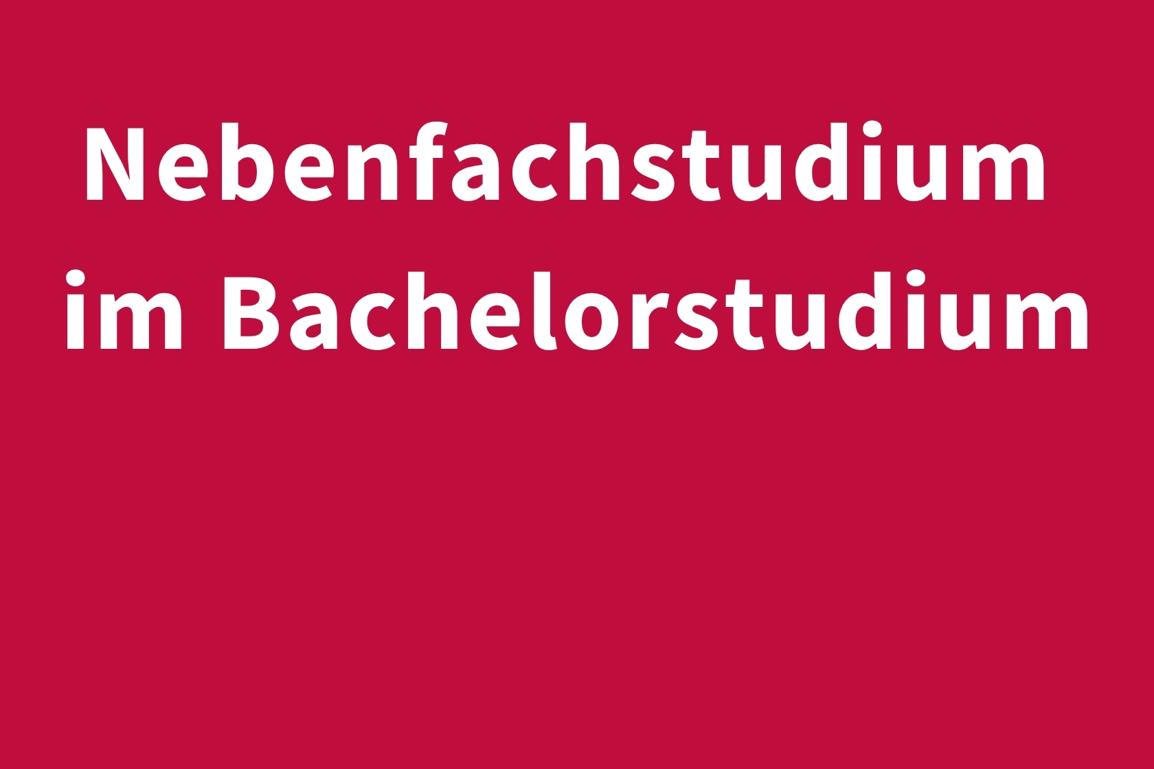 Nebenfachstudium im Bachelorstudium